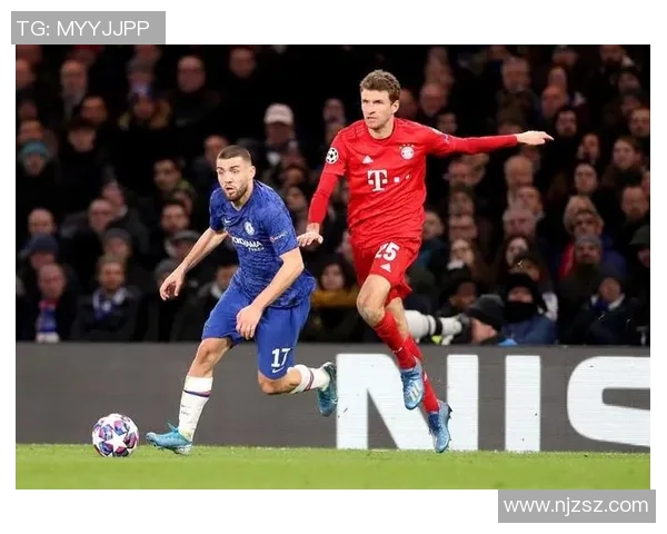 切尔西与拜仁欧冠对决精彩转播时间及观看指南全解析